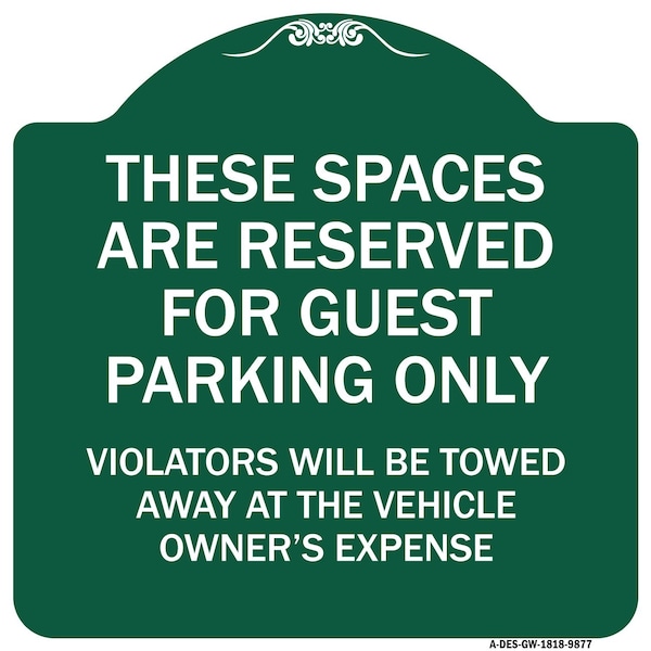 Signmission These Spaces Are Reserved For Guest Parking Heavy-Gauge Aluminum Sign, 18" x 18", GW-1818-9877 A-DES-GW-1818-9877 - main